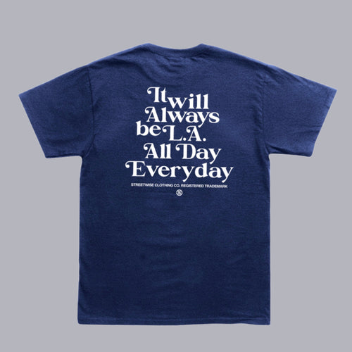 Streetwise ALWAYS L.A. T-Shirt